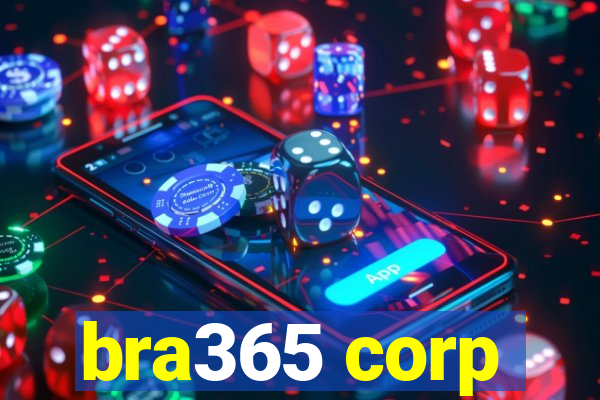 bra365 corp