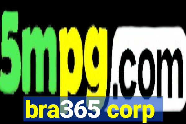 bra365 corp