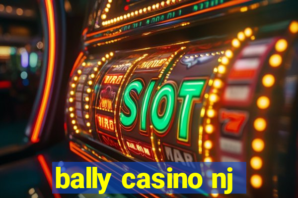 bally casino nj