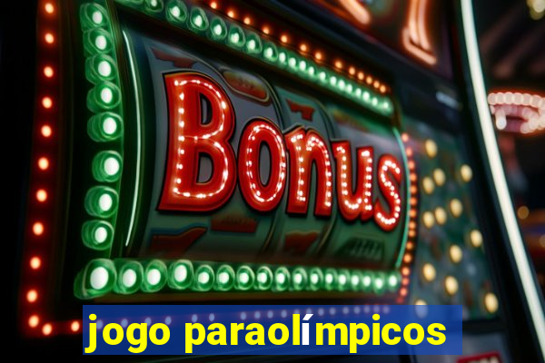 jogo paraolímpicos