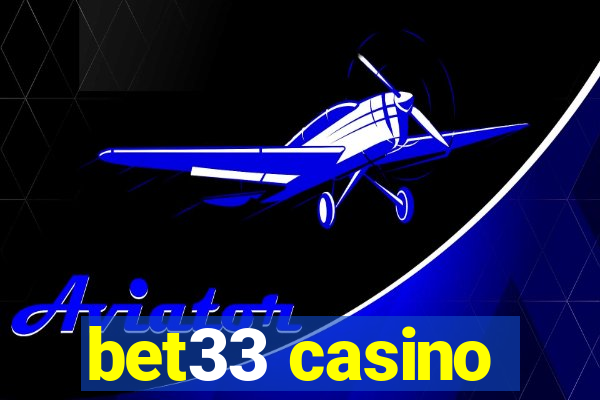 bet33 casino