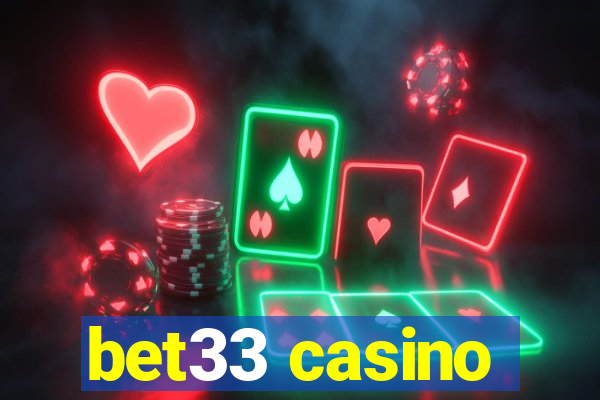 bet33 casino