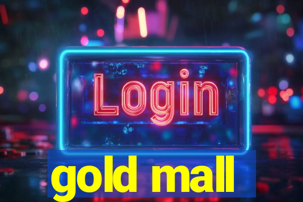 gold mall