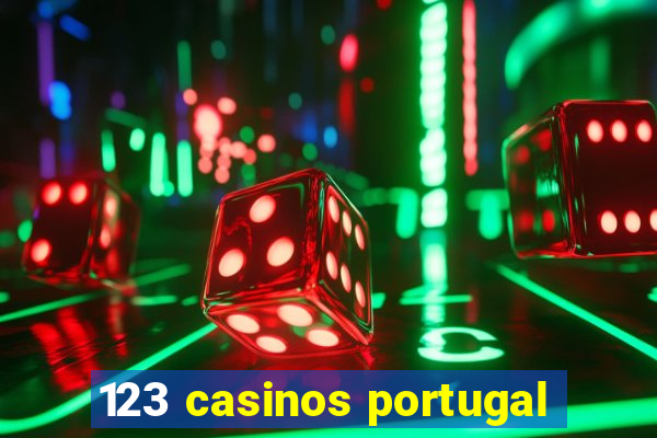 123 casinos portugal