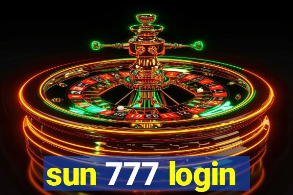 sun 777 login