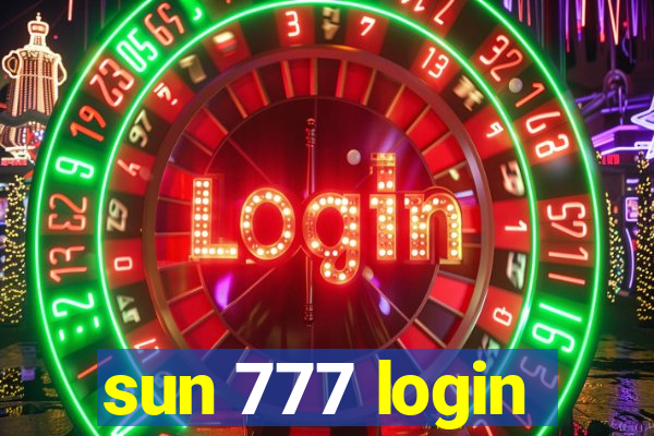 sun 777 login