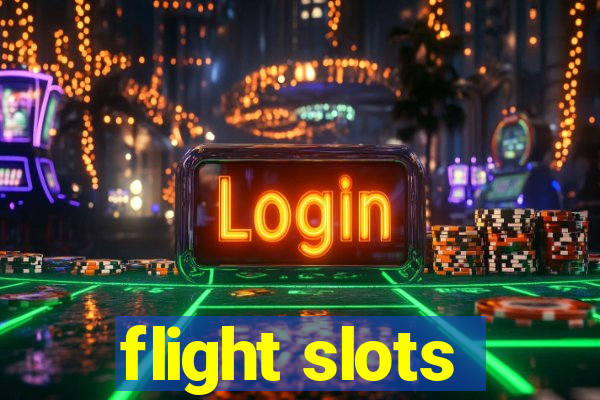 flight slots