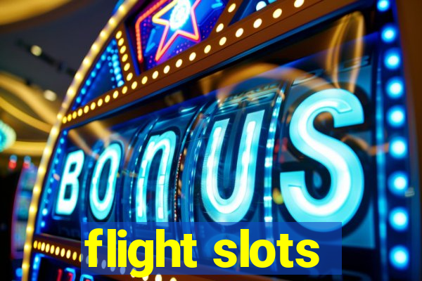 flight slots