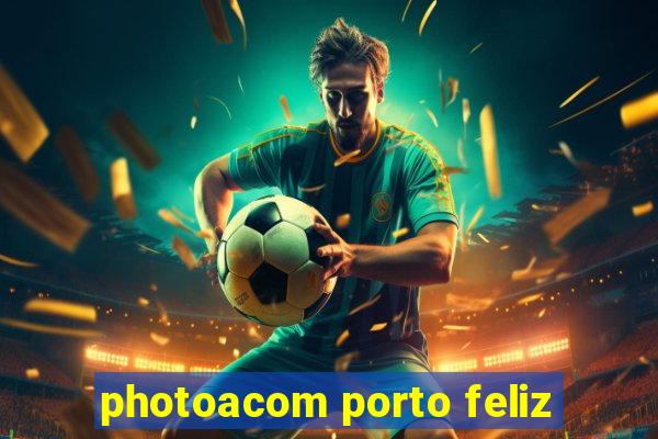 photoacom porto feliz