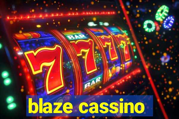 blaze cassino