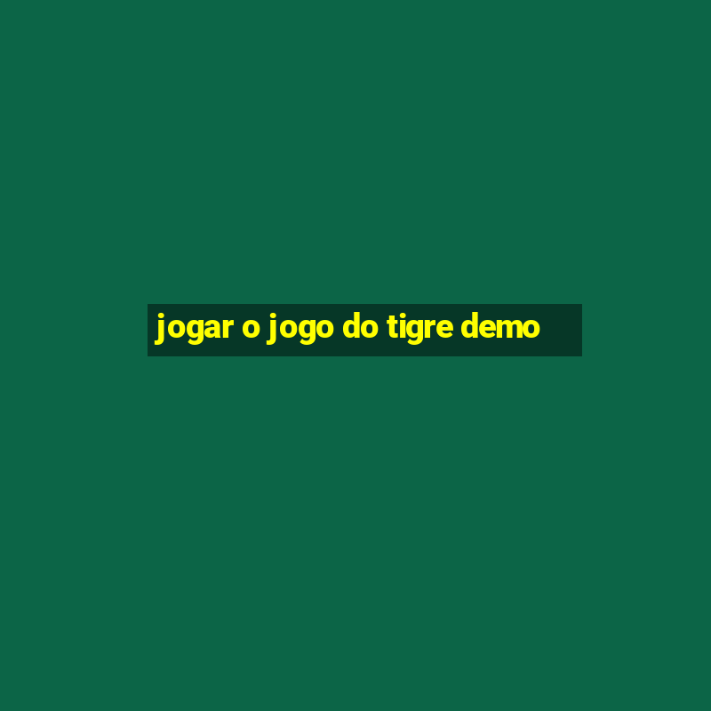 jogar o jogo do tigre demo