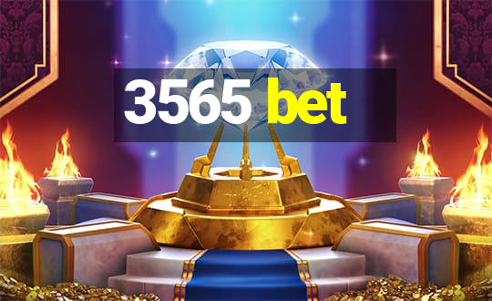 3565 bet