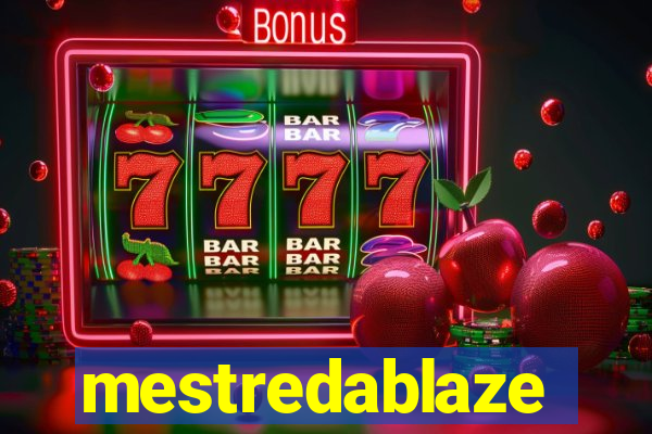 mestredablaze