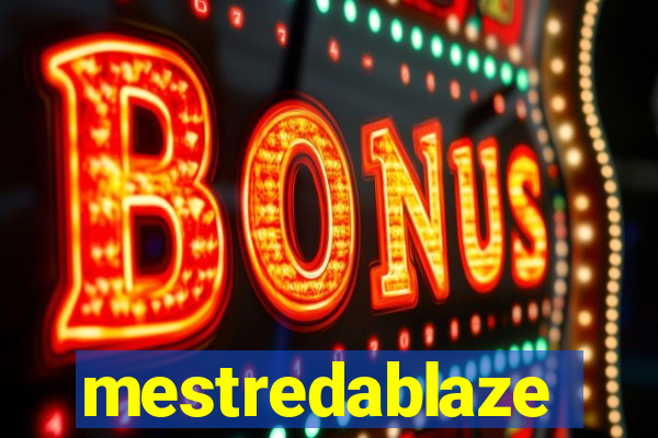 mestredablaze