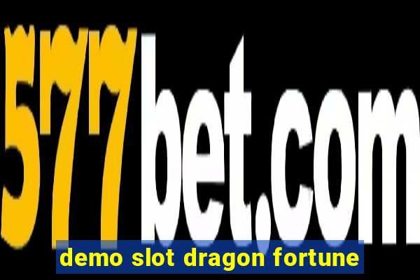 demo slot dragon fortune