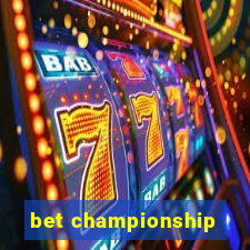 bet championship