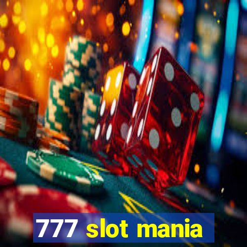 777 slot mania