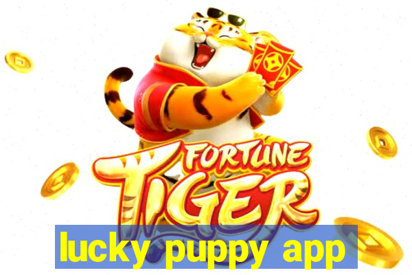 lucky puppy app