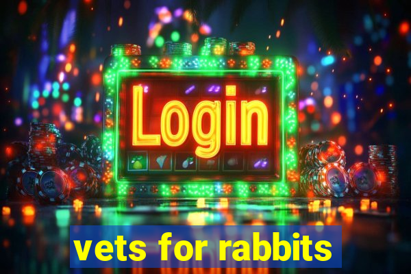 vets for rabbits