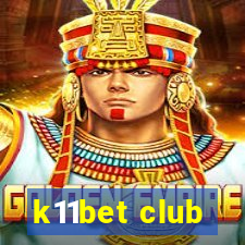 k11bet club