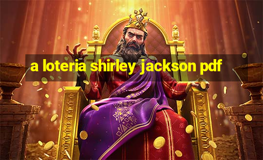 a loteria shirley jackson pdf