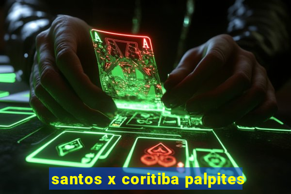 santos x coritiba palpites