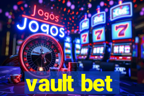 vault bet