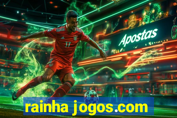 rainha jogos.com