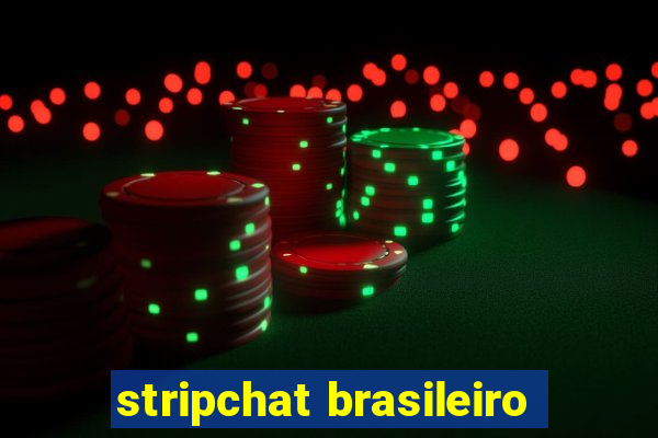 stripchat brasileiro