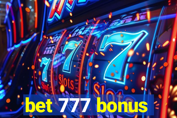 bet 777 bonus