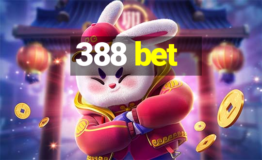 388 bet