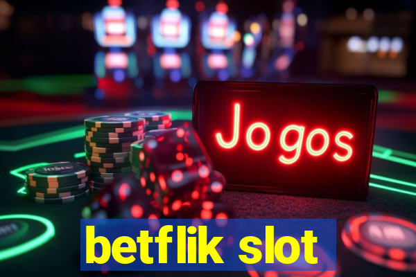 betflik slot