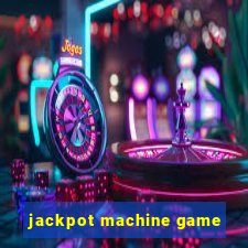 jackpot machine game