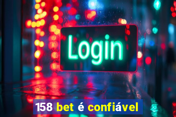 158 bet é confiável