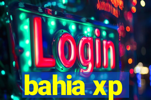 bahia xp