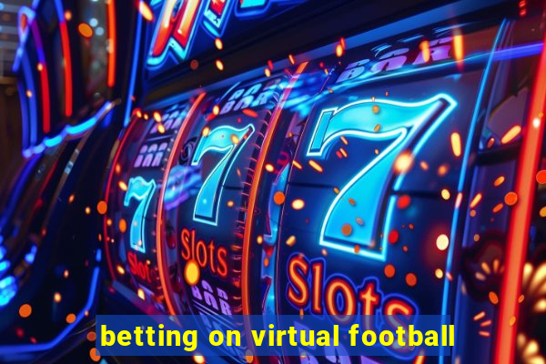 betting on virtual football