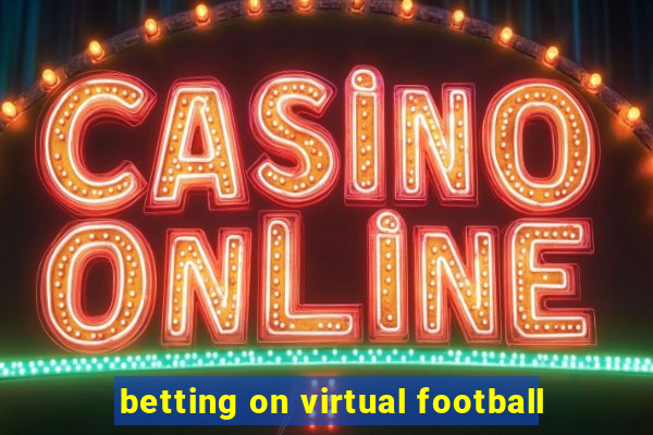 betting on virtual football