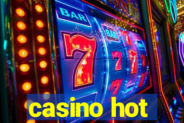 casino hot