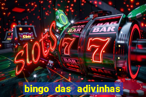 bingo das adivinhas para imprimir