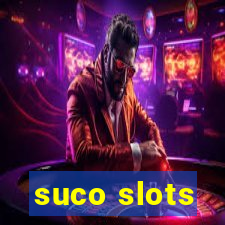 suco slots