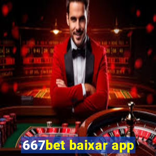 667bet baixar app