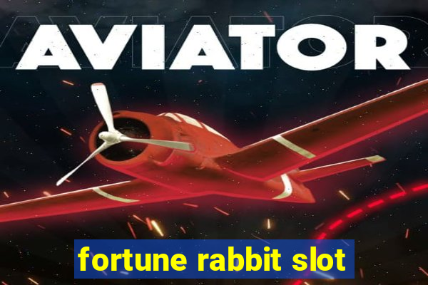 fortune rabbit slot