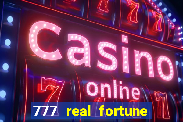 777 real fortune paga mesmo