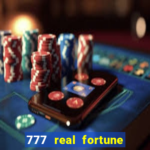 777 real fortune paga mesmo