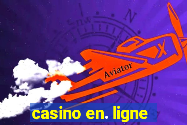 casino en. ligne