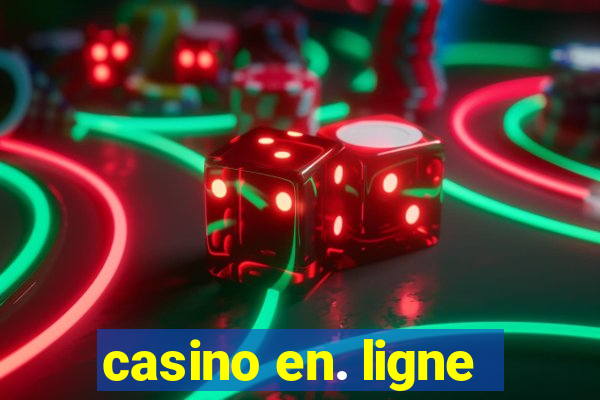 casino en. ligne