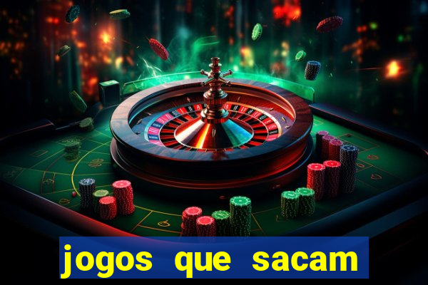 jogos que sacam dinheiro de verdade