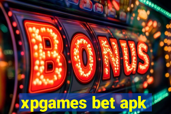 xpgames bet apk