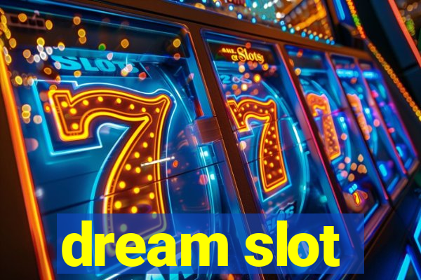 dream slot