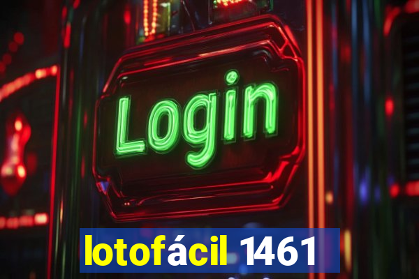 lotofácil 1461